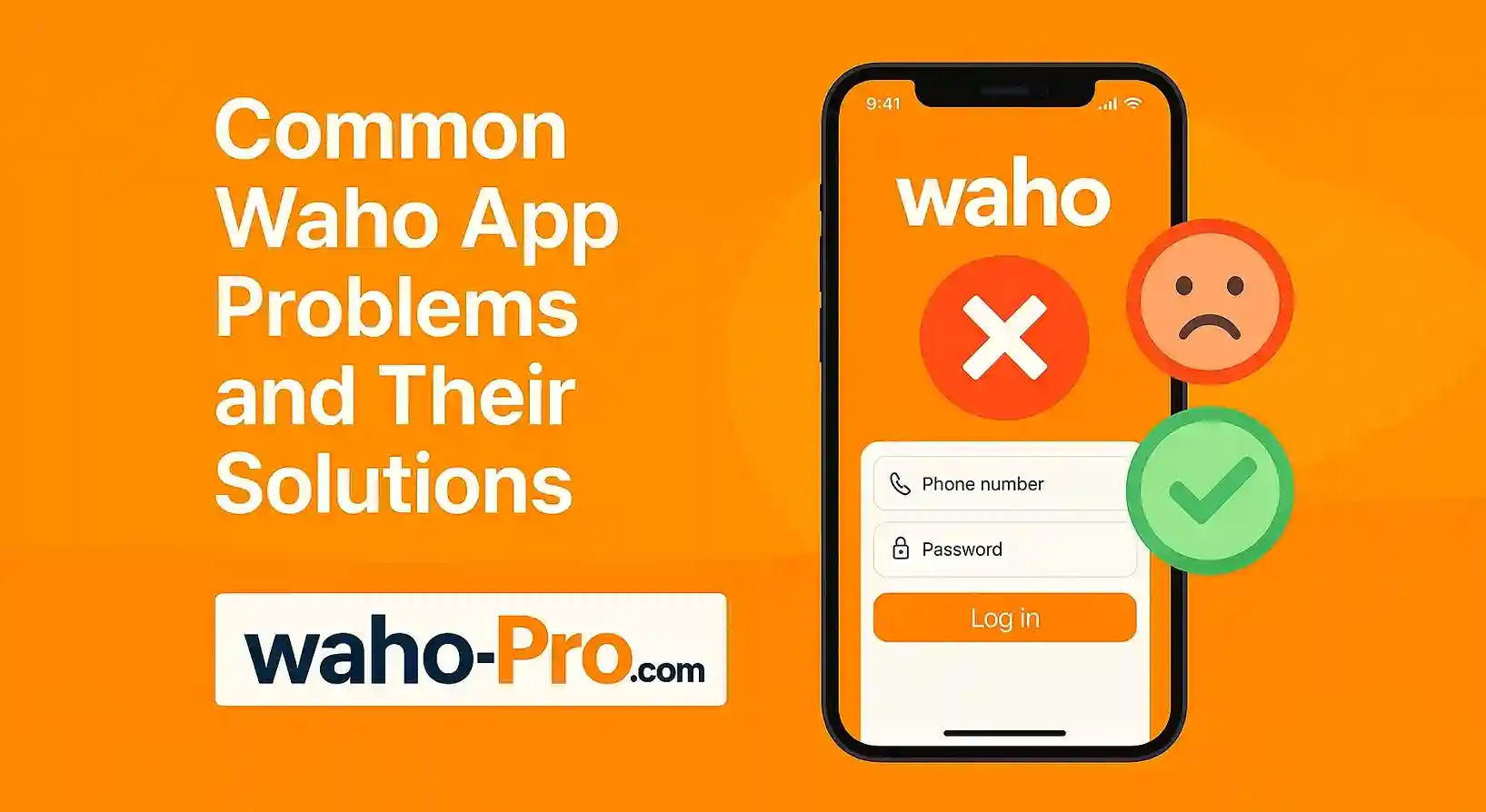 Common Waho App Problems and Their Solutions